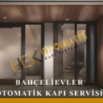 Bahçelievler Otomatik Kapı Tamiri