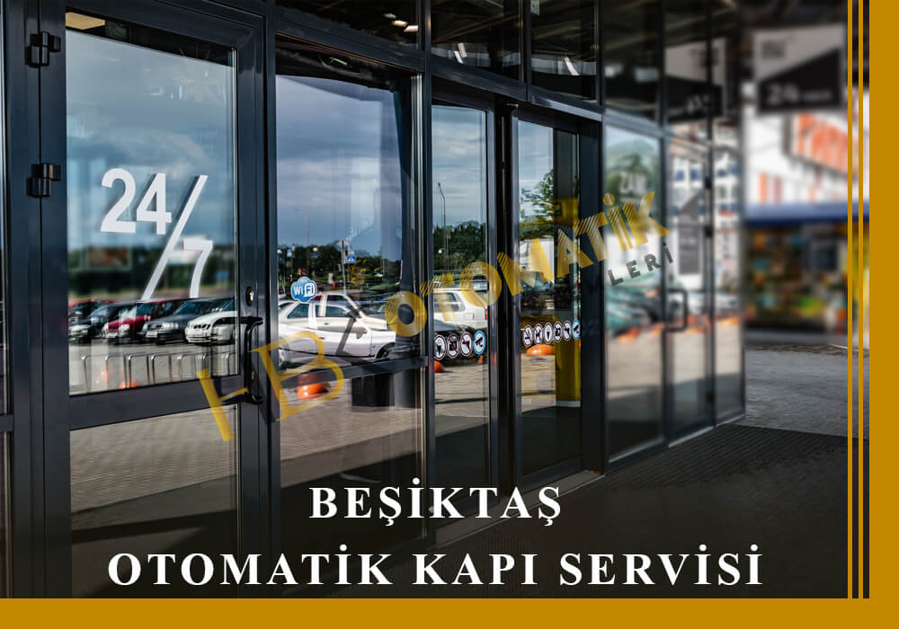 Beşiktaş Otomatik Kapı Tamiri